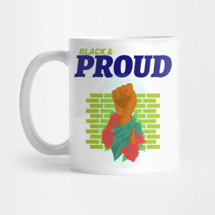 Black And Proud-black power Mug